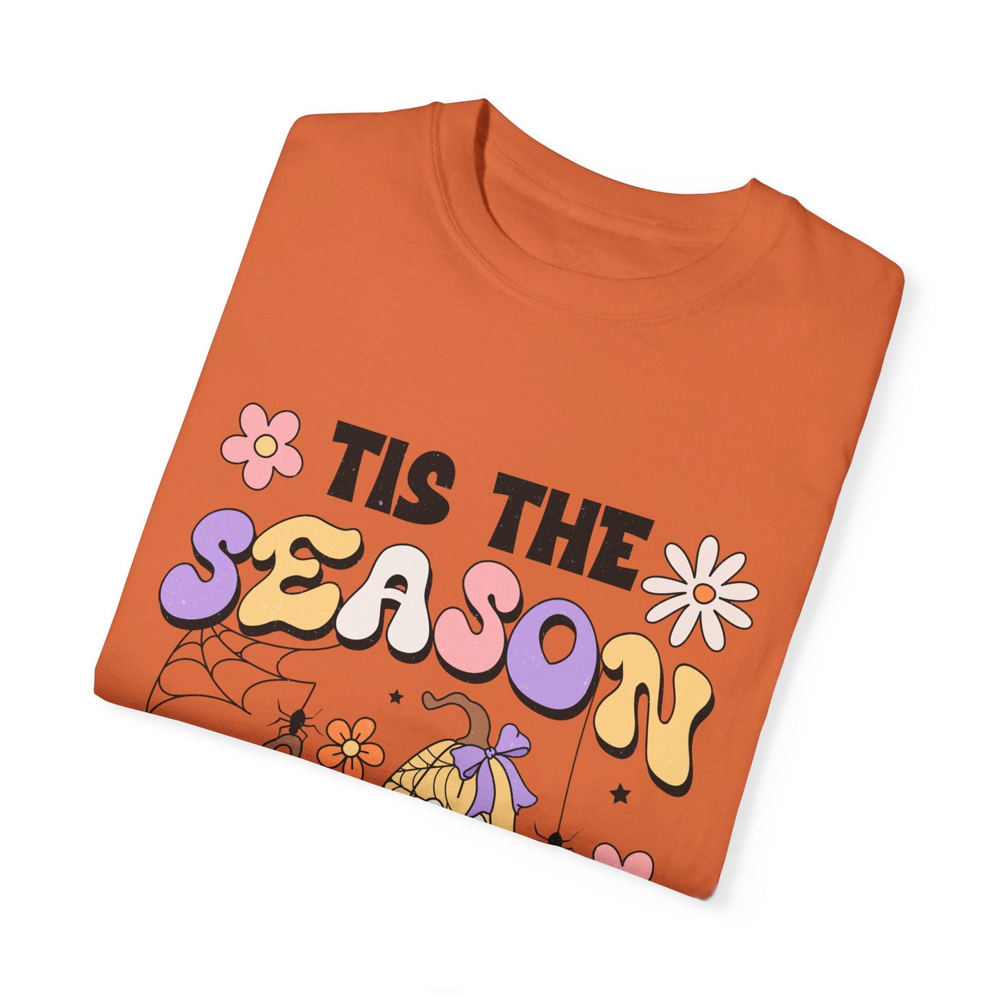 Fall Spooky Tis the Season Comfort Colors Tshirt