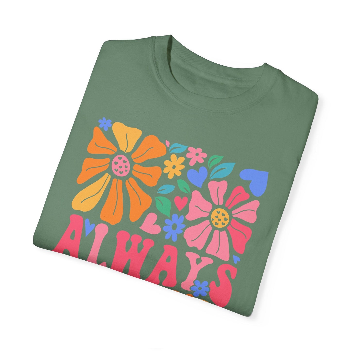 Always Be Kind T-Shirt | Floral Printed T-Shirt | Rainy Day Reader